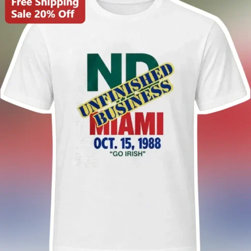 ND Unfinished Business Miami Oct. 15, 1988 Go Irish Vintage College Football Tee