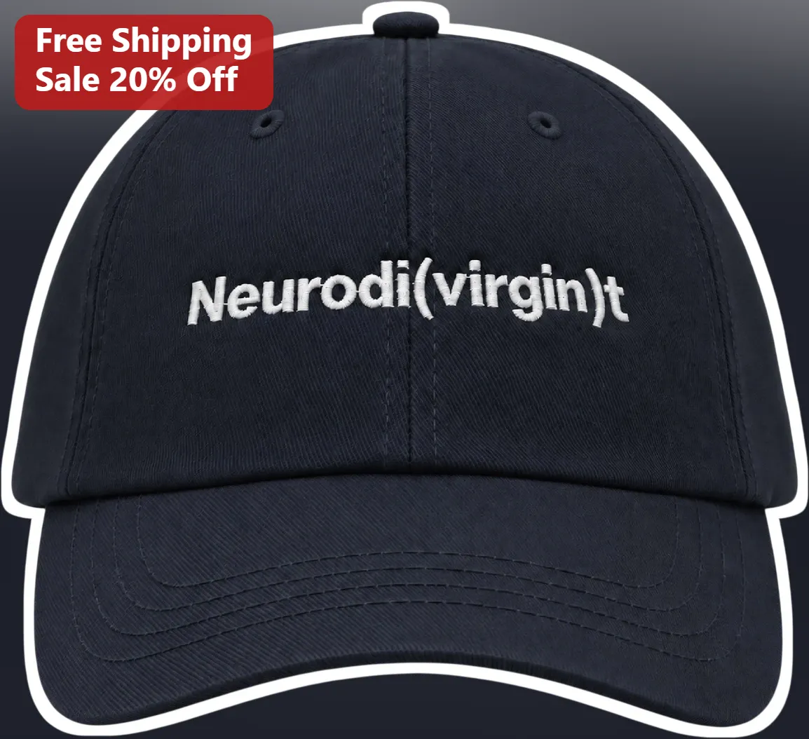 Neurodi(virgin)t Cap Neurodivergent Dad Hat ADHD Autism Awareness Gift Embroidered Baseball Cap
