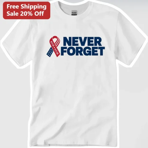 Never Forget 9/11 Anniversary Tee Patriotic Memorial Gift for First Responders