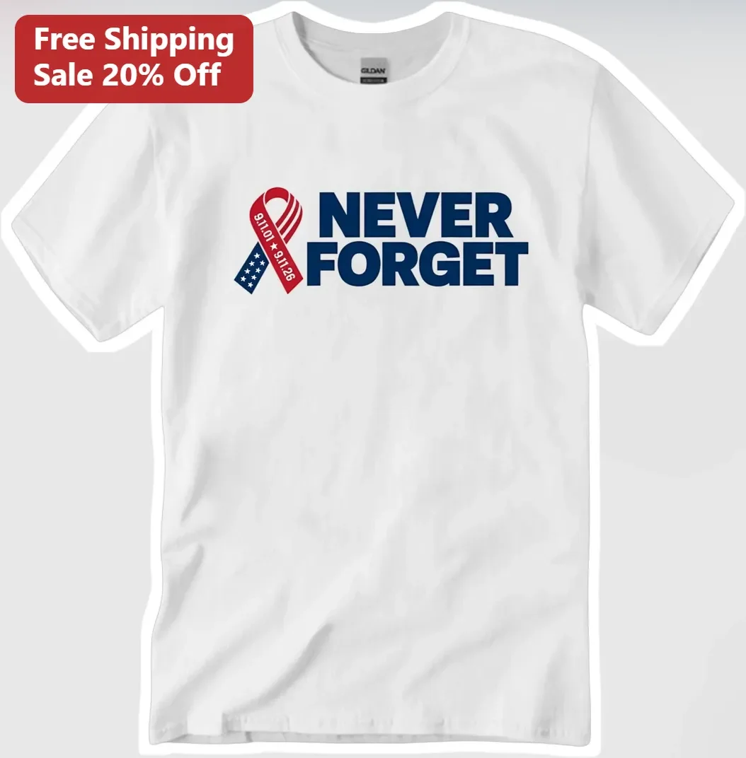 Never Forget 9/11 Anniversary Tee Patriotic Memorial Gift for First Responders