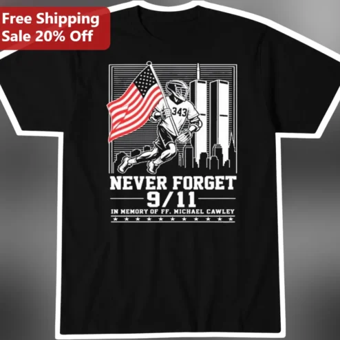 Never Forget 9/11 Memorial Tee Firefighter American Flag Tribute Shirt