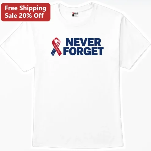 Never Forget 9/11 Memorial Tee Patriotic American Flag Ribbon Shirt