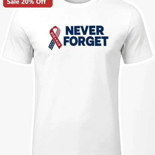 Never Forget 9/11 Memorial Tee Patriotic Ribbon USA Flag Shirt