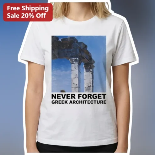 Never Forget Greek Architecture Tee Ancient Greece Temple Columns Graphic Shirt for History Buffs