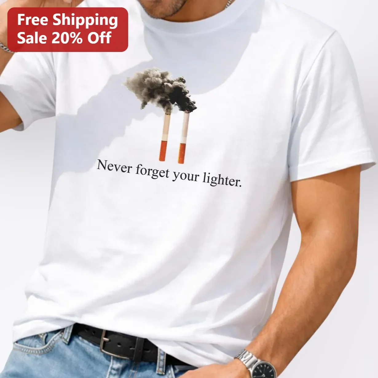 Never Forget Your Lighter Funny Smoker Humor Graphic Tee Gift for Men Women