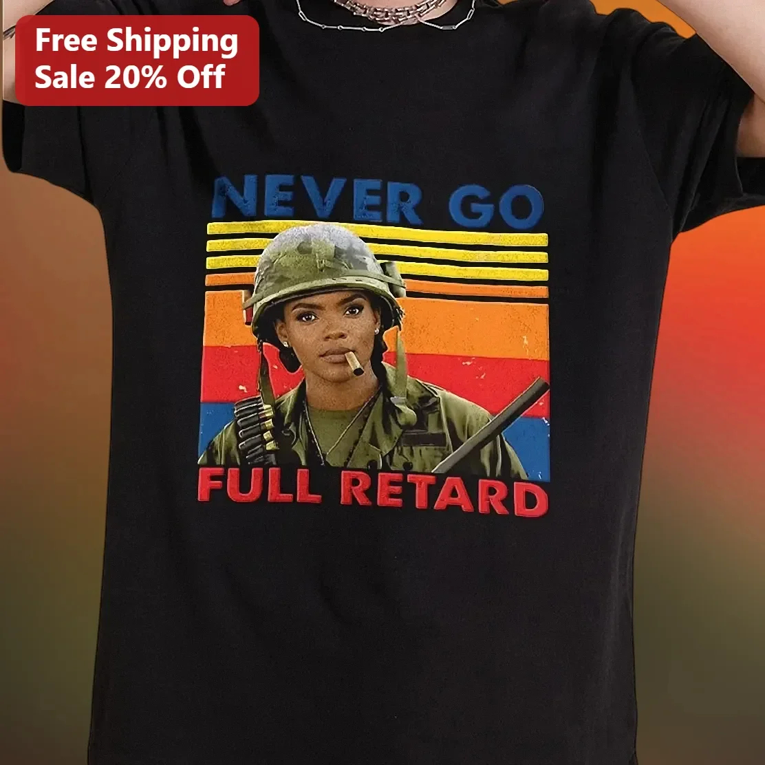 Never Go Full Retard Rihanna 22 Jump Street Vintage Sunset Graphic Tee