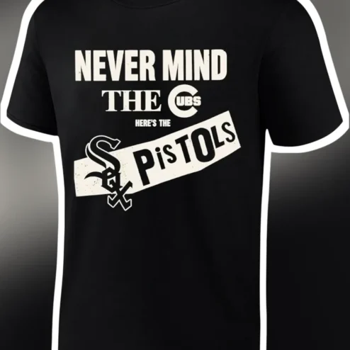 Never Mind The Cubs Here's The Pistols Vintage Distressed Graphic Tee