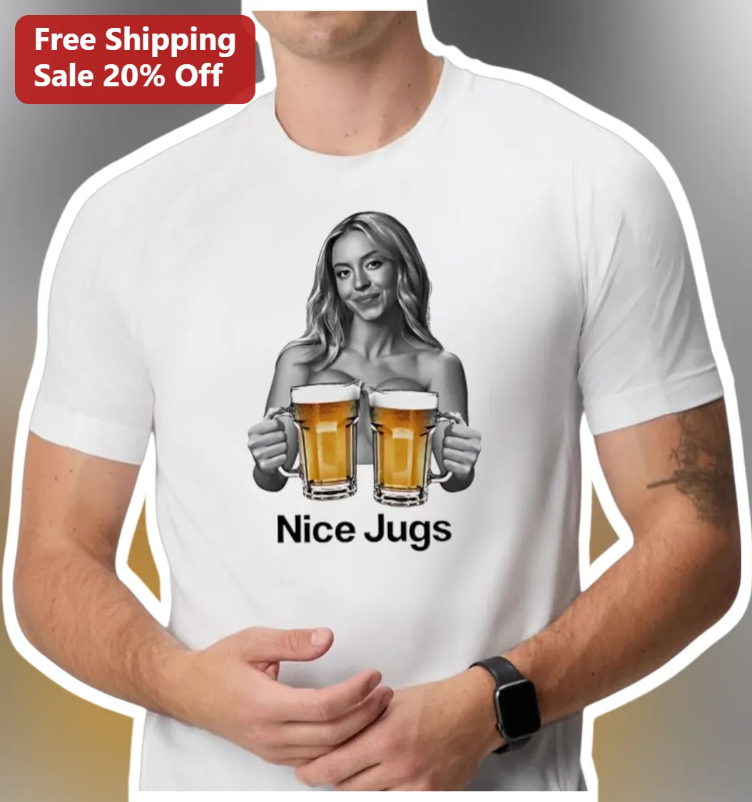 Nice Jugs Tee Sydney Sweeney Beer Lover Graphic T-Shirt