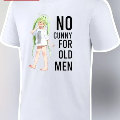 No Cunny For Old Men Anime Girl Tee Kurokawa Akane Blue Archive Meme Shirt