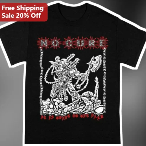 No Cure It Is Going To Get Dark Tee Straight Edge Metalcore Band Merch