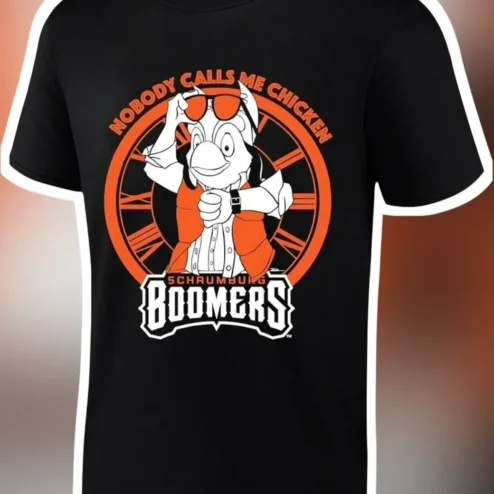 Nobody Calls Me Chicken Schaumburg Boomers Tee Funny Boomer Humor Graphic T-Shirt