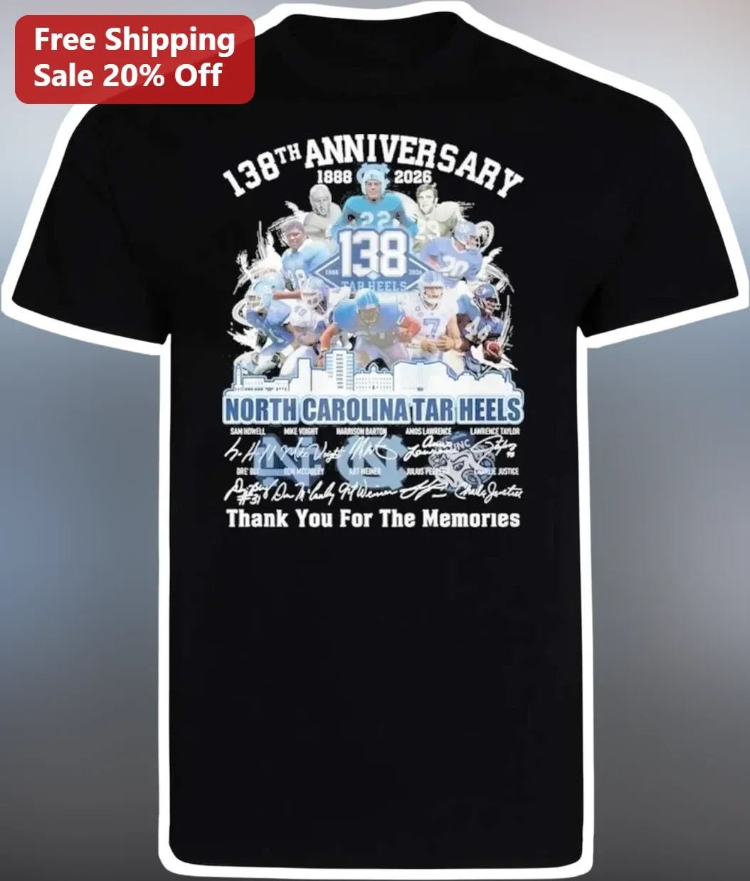 North Carolina Tar Heels 138th Anniversary Thank You For The Memories Tee