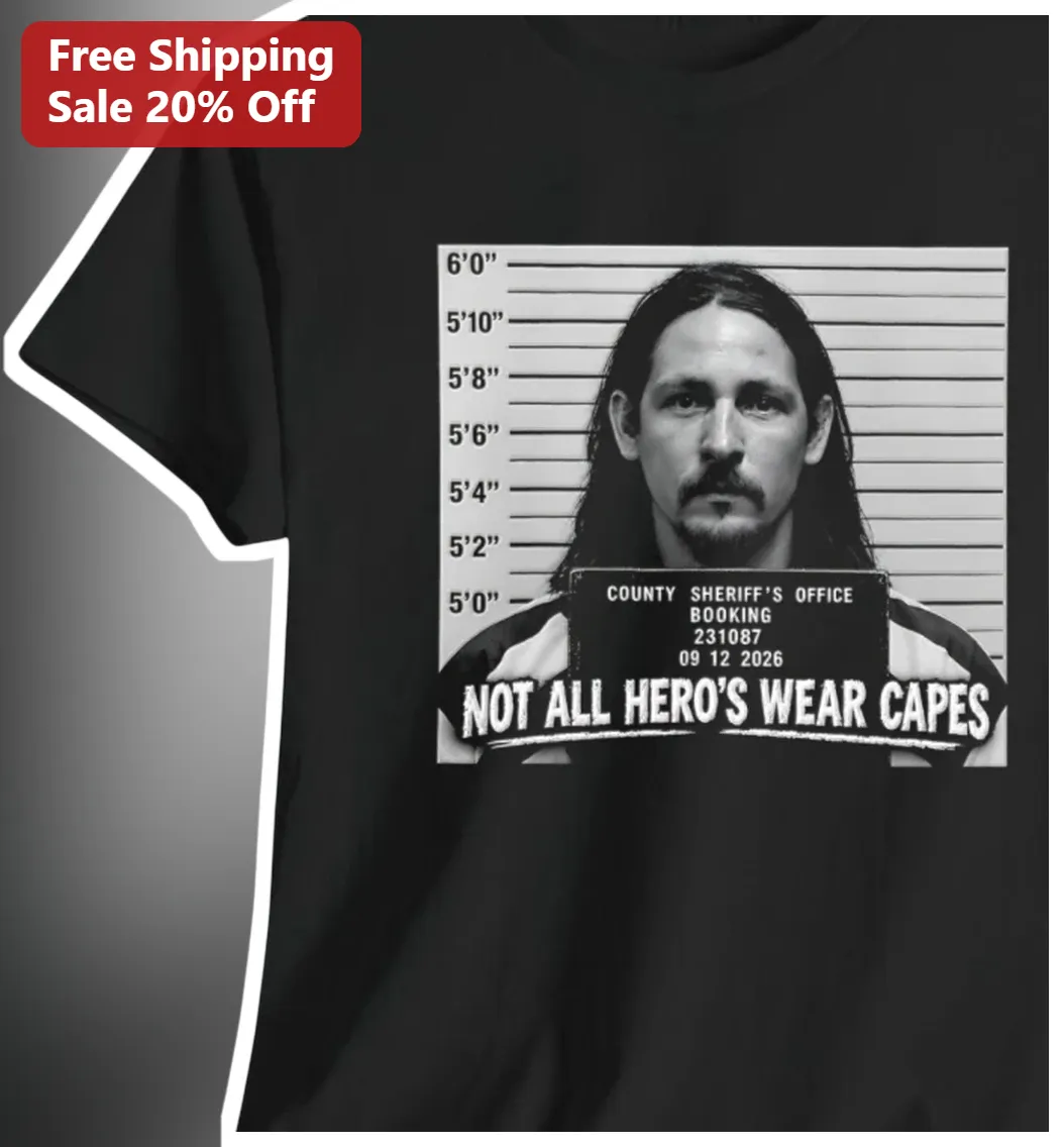 Not All Heroes Wear Capes Tommy Lee Mugshot Graphic Tee Funny Rock Star Booking Photo Shirt Gift for Men