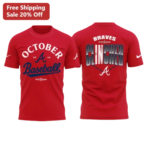 October Baseball Clinched Tee Atlanta Braves Fan Gift MLB Postseason Shirt