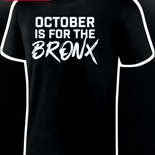 October Is For The Bronx Tee NYC Borough Pride Graphic T-Shirt Fall Halloween Gift