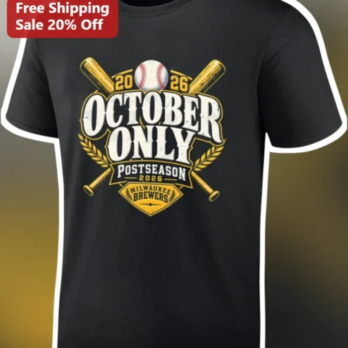 October Only Postseason 2026 Milwaukee Brewers Tee Vintage Baseball Fan Shirt