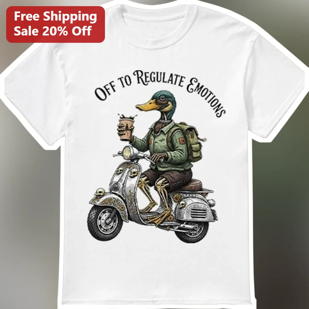 Off to Regulate Emotions Funny Mental Health Tee for Teachers and Nurses