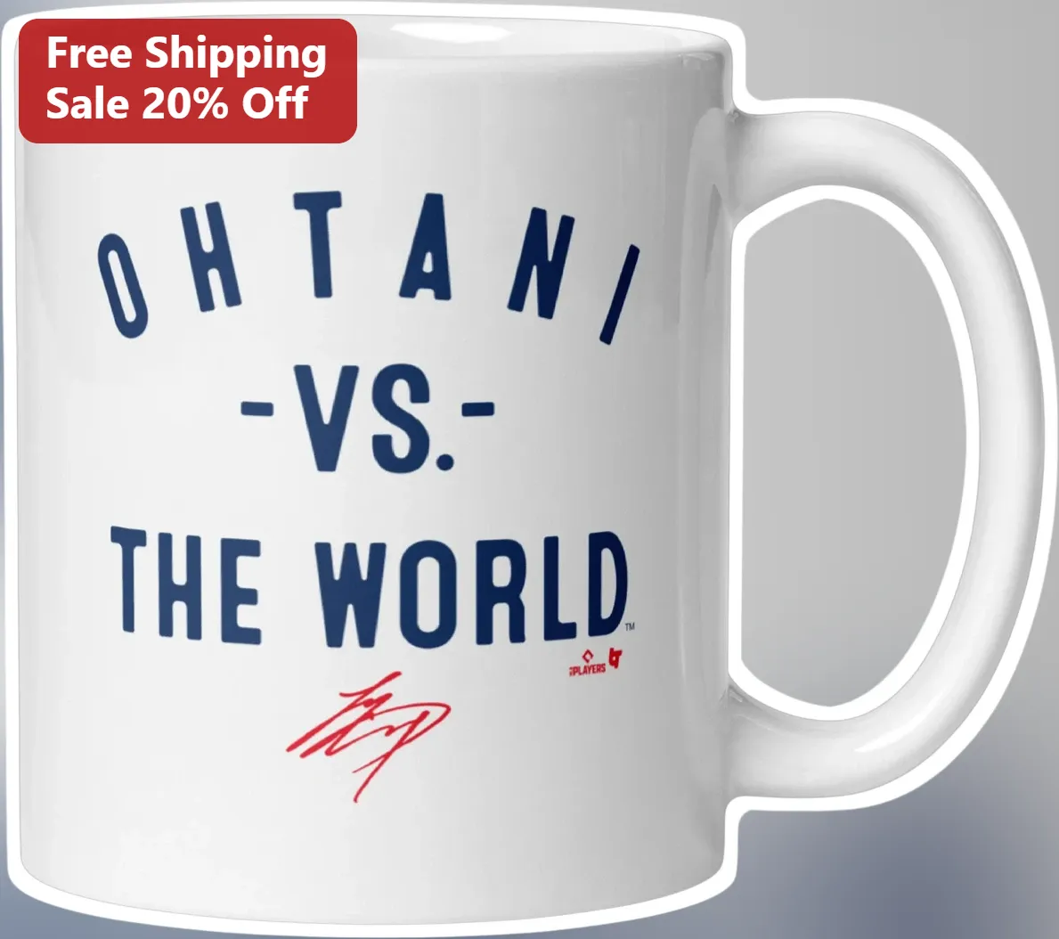 Ohtani Vs The World Mug Shohei Ohtani Signature Baseball Coffee Cup Gift for Dodgers Fans