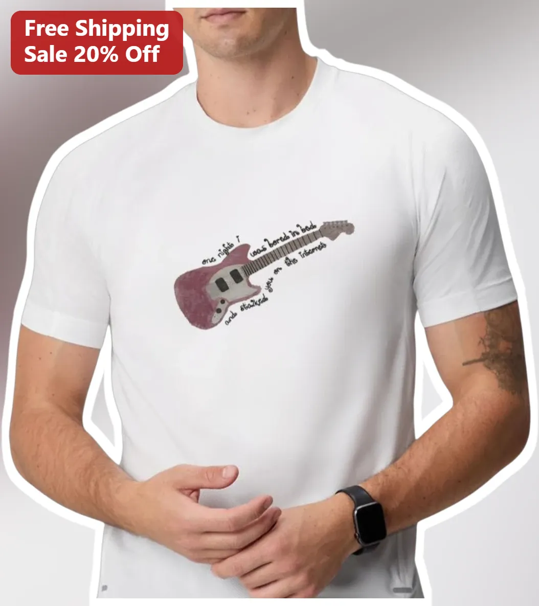 One Night I Was Bored In Bed And Stalked You On The Internet Lyric Graphic Tee