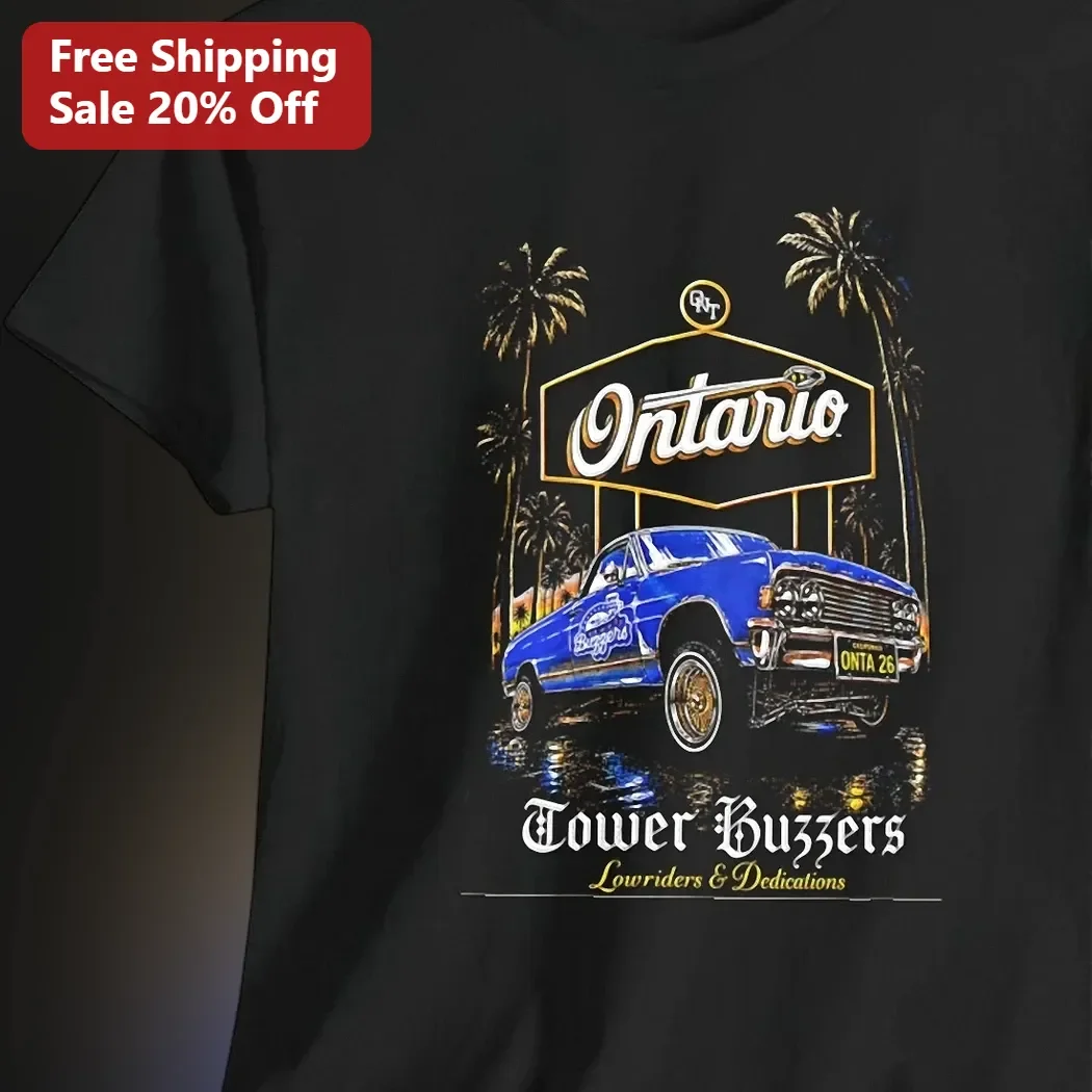Ontario Tower Buzzers Lowriders Dedications Tee Vintage California Car Culture Graphic Shirt