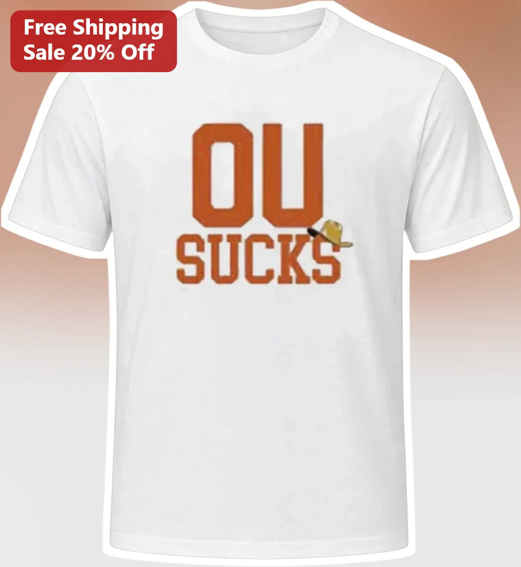 OU Sucks T-Shirt Texas Longhorns Rivalry Game Day Tee for Men Women