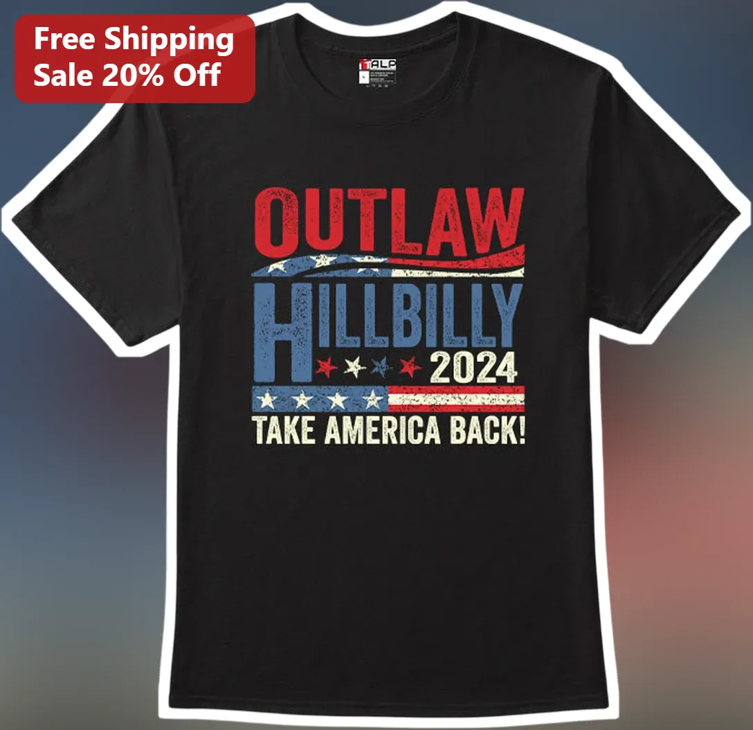 Outlaw Hillbilly Take America Back Patriotic Graphic Tee