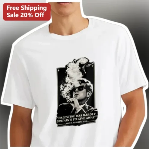 Palestine Was Hardly Britain's To Give Away John F Kennedy 1939 Quote Graphic Tee