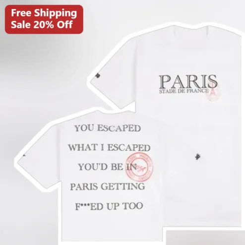 Paris Stade De France Travel Slogan Tee Edgy Streetwear Graphic Shirt