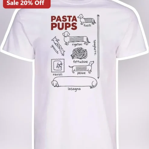 Pasta Pups Funny Dachshund Dog Graphic Tee for Italian Foodie Dog Lovers