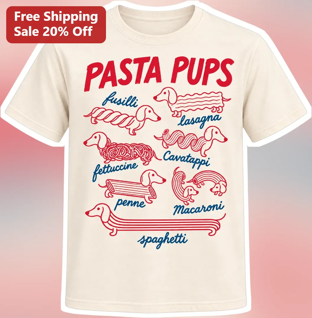 Pasta Pups Funny Dachshund Graphic Tee Italian Food Dog Lover Gift Shirt