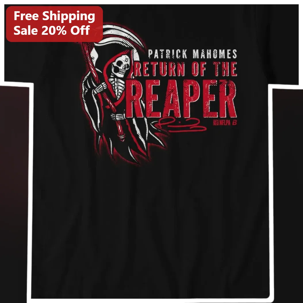 Patrick Mahomes Return of the Reaper Tee Kansas City Chiefs NFL Fan Gear