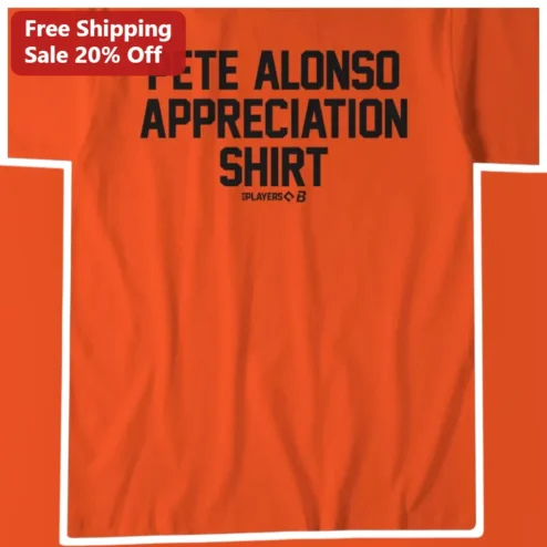 Pete Alonso Appreciation Shirt Tee New York Mets Fan Gear Baseball Gift
