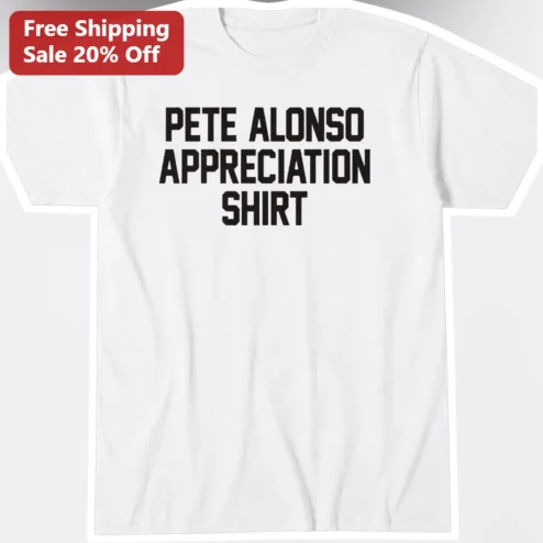 Pete Alonso Tee Baseball Fan Apparel Gift for Men Women MLB Sports Shirt