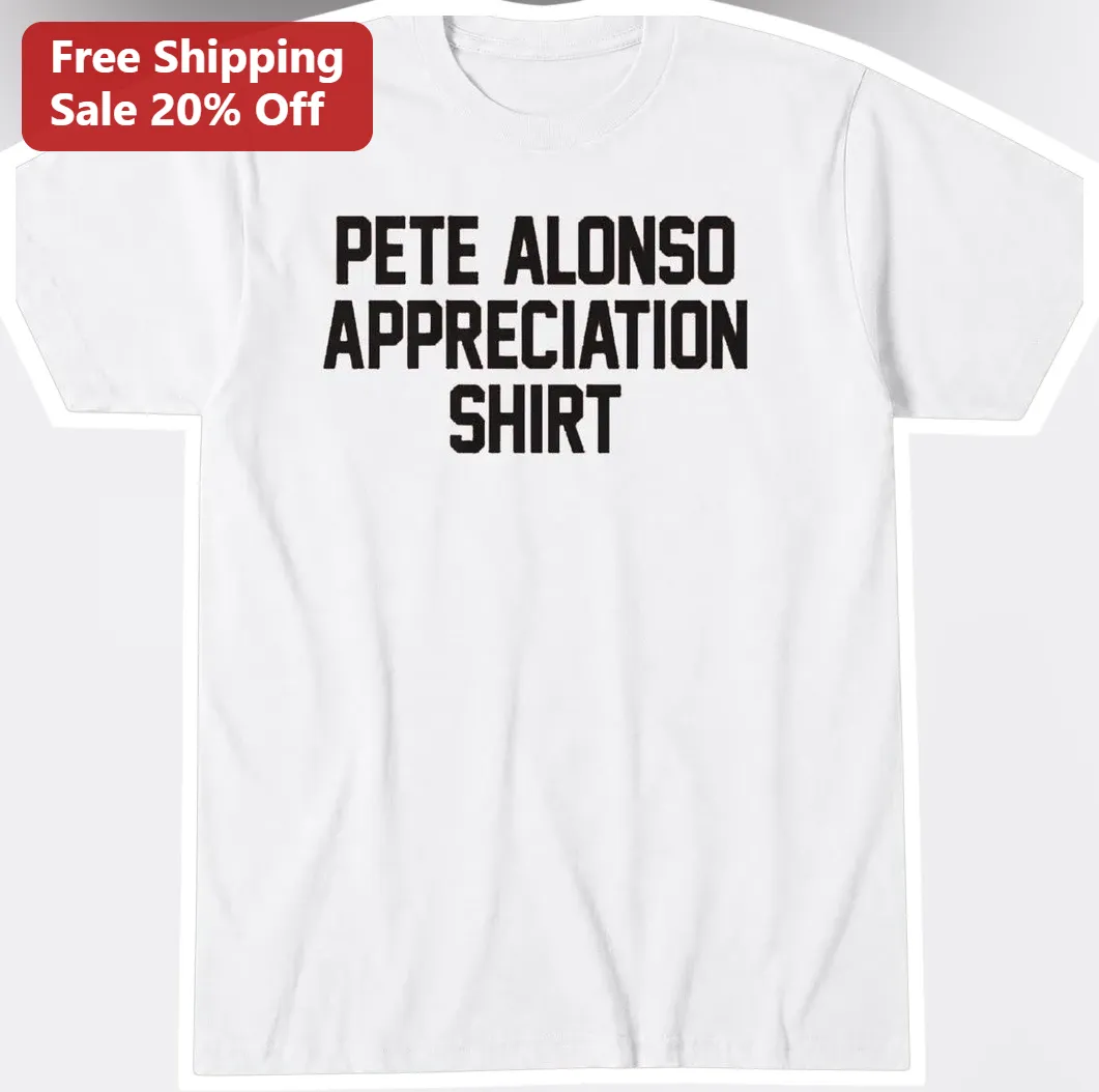 Pete Alonso Tee Baseball Fan Apparel Gift for Men Women MLB Sports Shirt