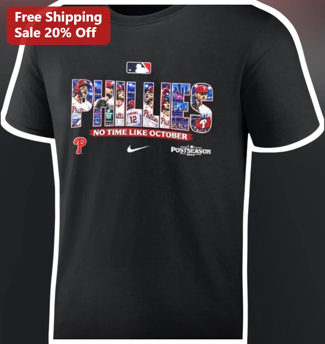 Phillies No Time Like October Tee Philadelphia Baseball Playoff Fan Apparel Gift
