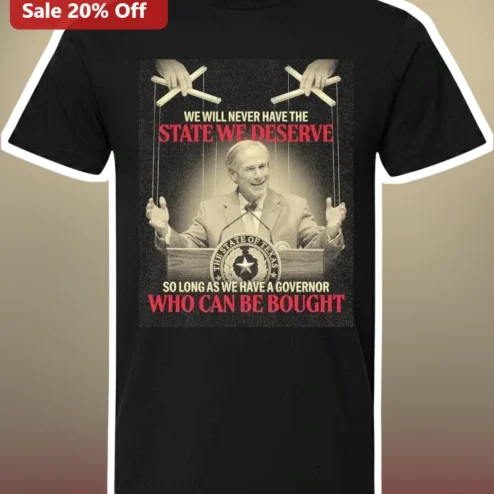 Political Protest Tee Greg Abbott Puppet Governor Corruption Shirt
