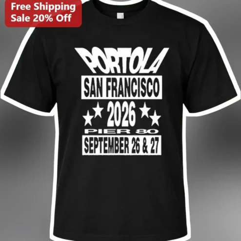 Portola San Francisco 2026 Pier 80 Tee September 26 27 Music Festival Shirt