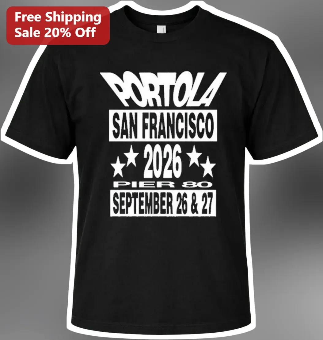 Portola San Francisco 2026 Pier 80 Tee September 26 27 Music Festival Shirt