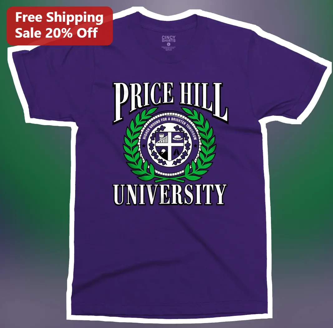 Price Hill University Higher Ground For A Brighter Tomorrow Vintage Collegiate Tee