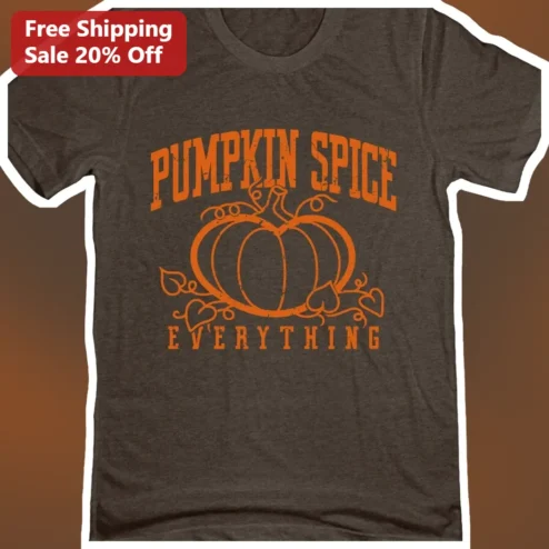 Pumpkin Spice Everything Tee Vintage Distressed Fall Graphic Shirt for Women Men
