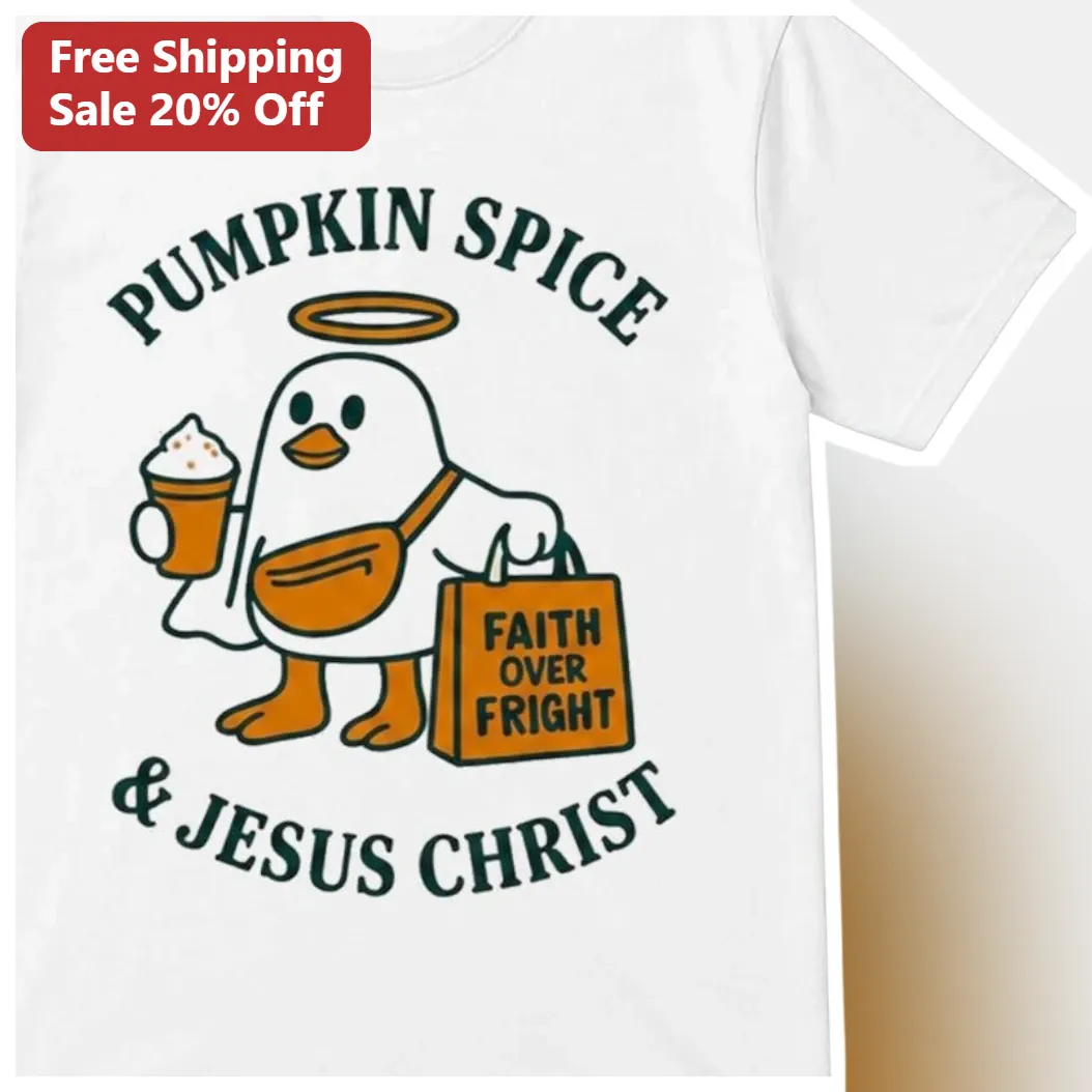 Pumpkin Spice Jesus Christ Faith Over Fright Graphic Tee