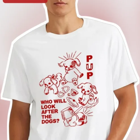 PUP Who Will Look After The Dogs Graphic Tee