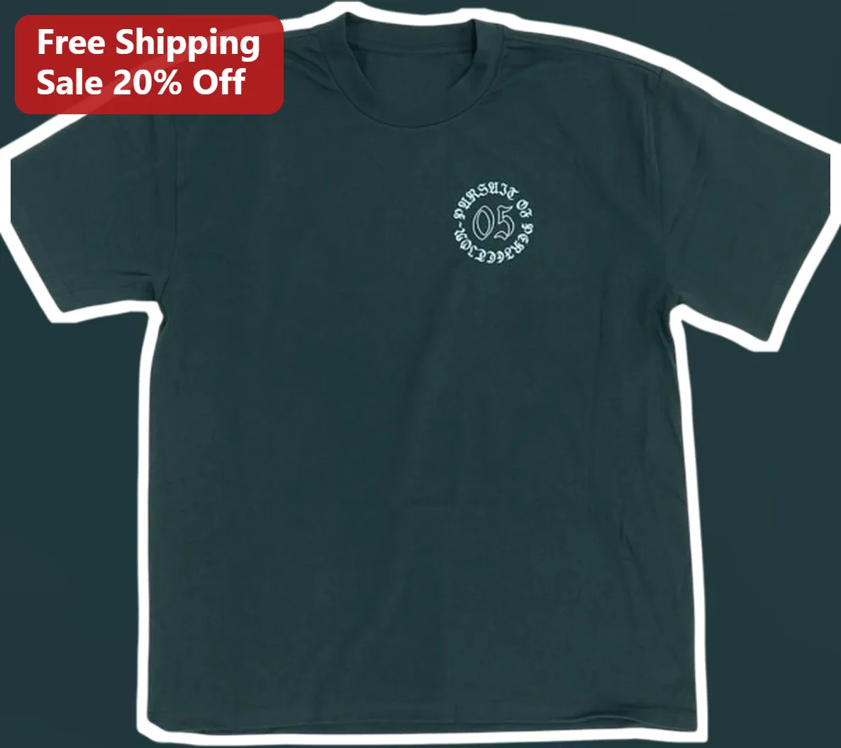 Pursuit of Perfection Tee Minimalist Gothic Typography Graphic Shirt Dark Green Cotton Apparel