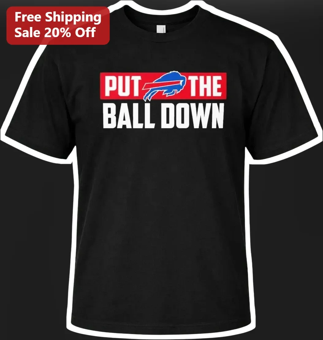 Put The Ball Down Buffalo Bills NFL Fan Graphic Tee