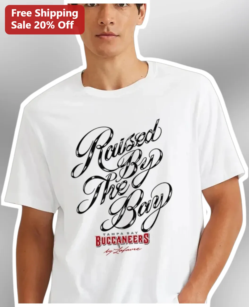 Raised By The Bay Tampa Bay Buccaneers Graphic Tee For Men Women NFL Fan Gift