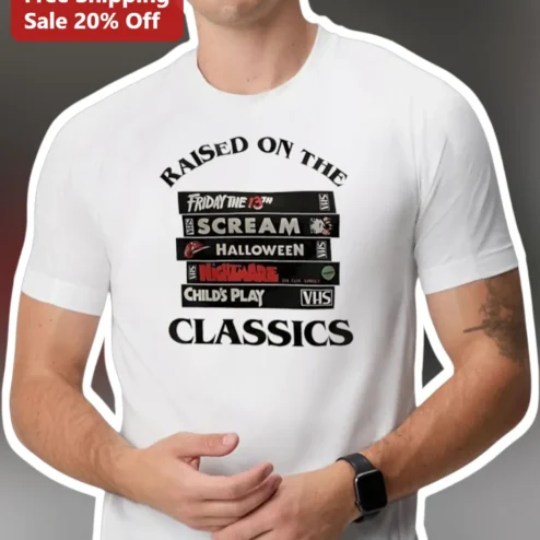 Raised on the Classics Horror Movie VHS Tee Retro Slasher Film Graphic Shirt for Men Women