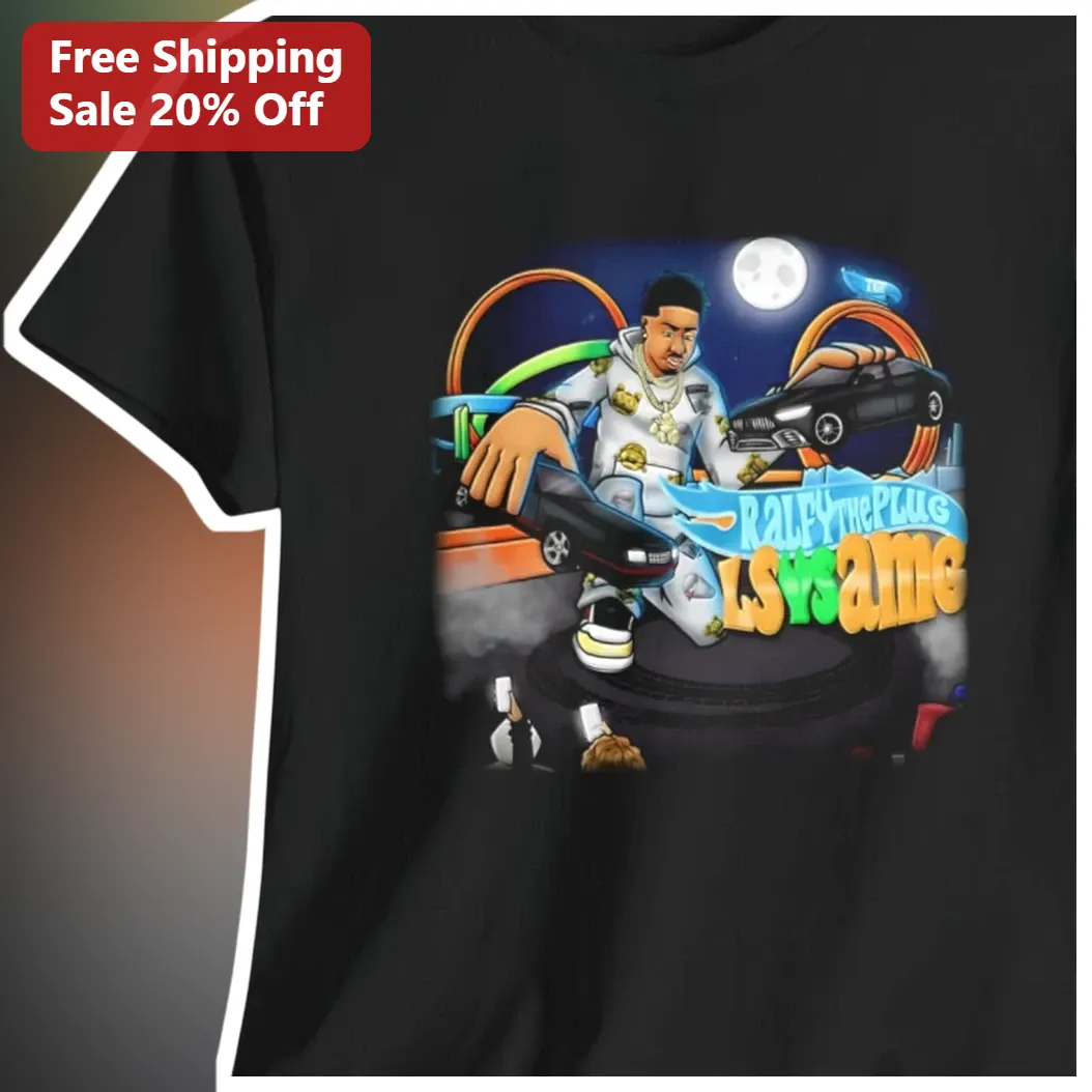 Ralph The Plug LSYSAMG Graphic Tee Hip Hop Car Enthusiast Streetwear Shirt