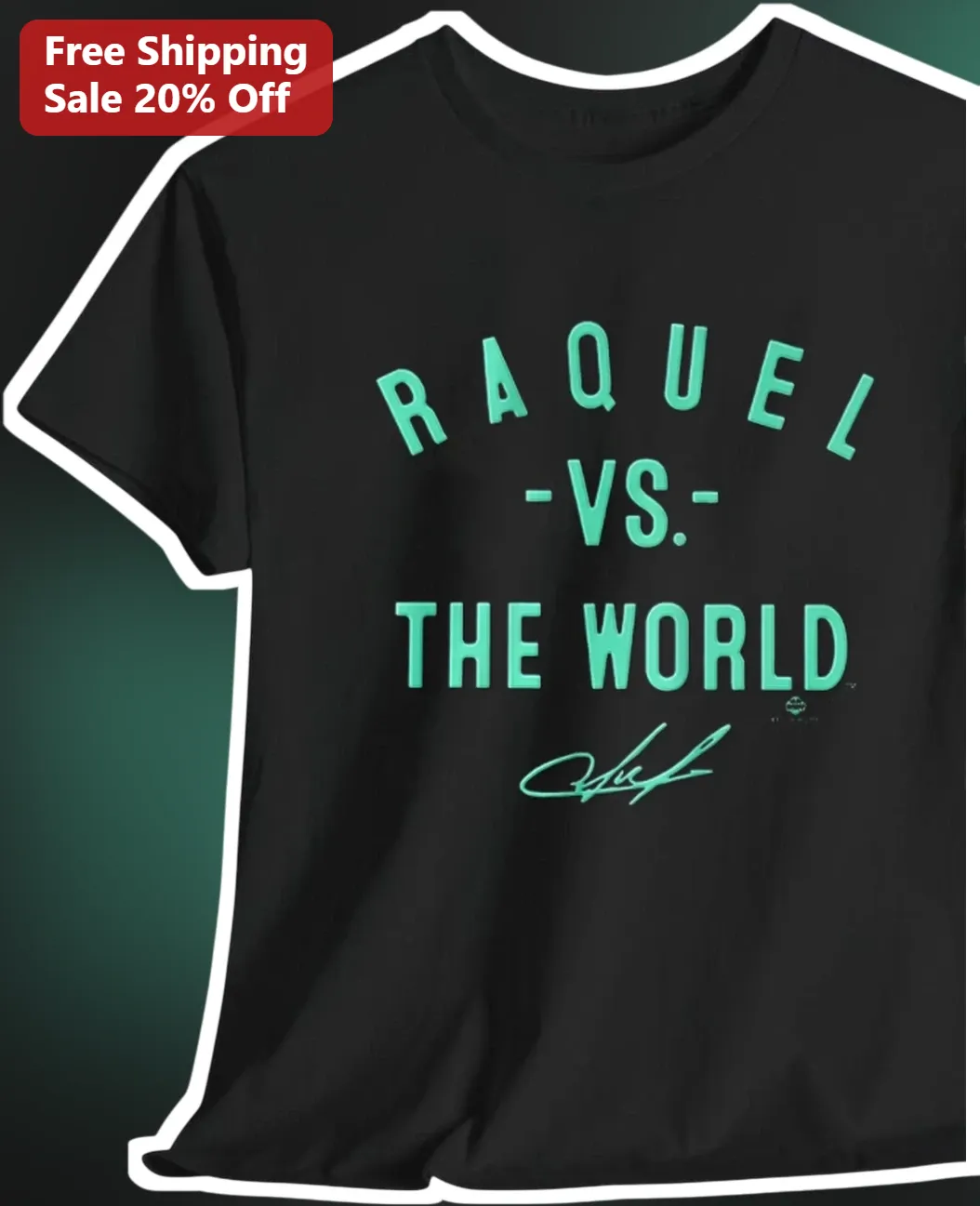 Raquel Vs The World Graphic Tee Retro Sports Style Black Cotton Shirt