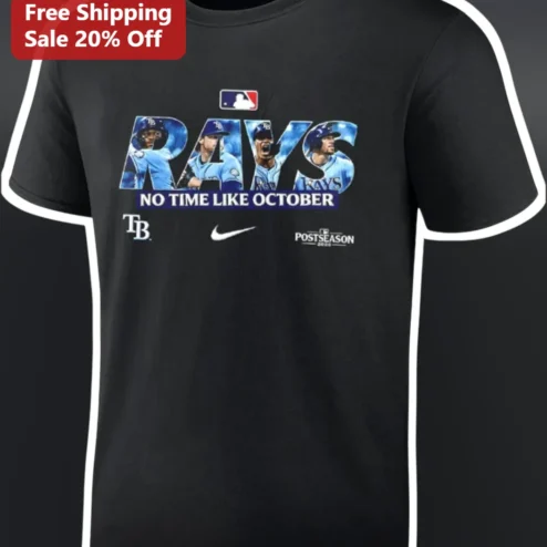 Rays No Time Like October Tampa Bay Baseball Fan Tee
