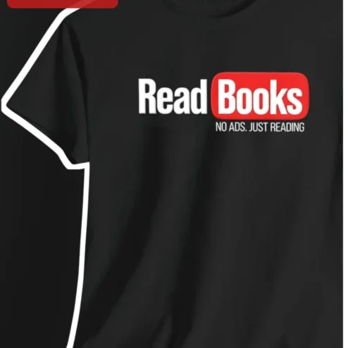 Read Books NO ADS. JUST READING Tee for Book Lovers